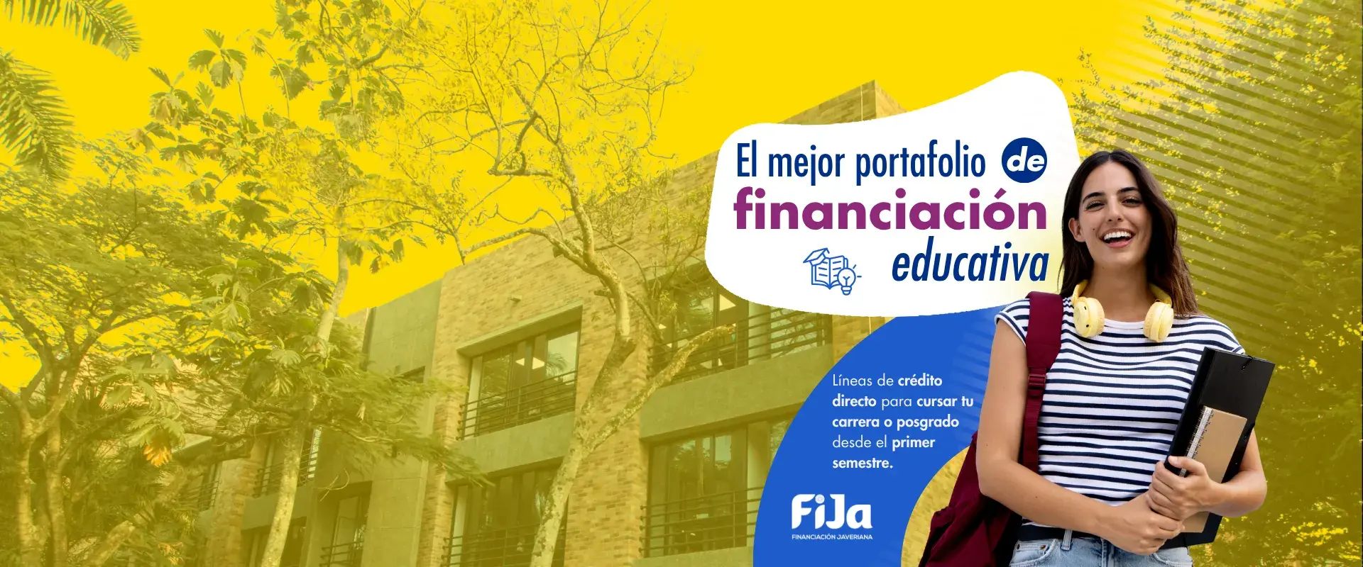 Fija, Financiación Javeriana